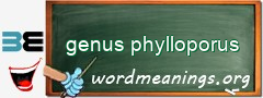 WordMeaning blackboard for genus phylloporus